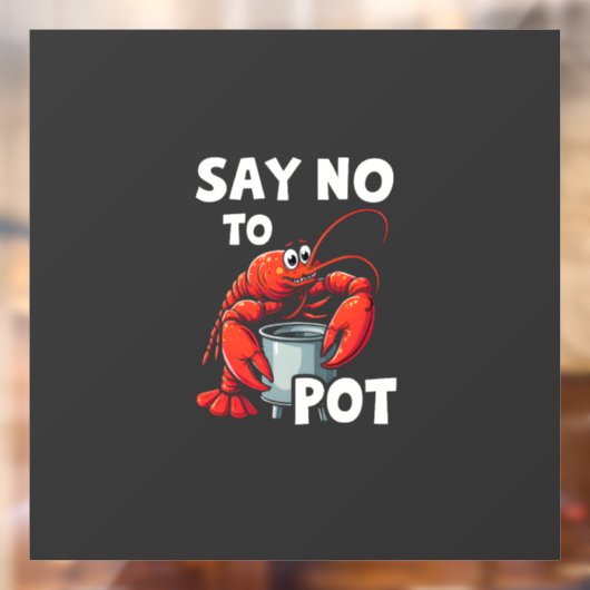 Grappig zeg nee tegen pot met krab kreeft raamsticker (Vel 2)