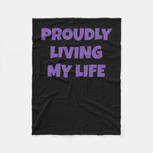 Grappig Zelf-liefde Quote Trots Leven Mijn Leven S Fleece Deken (Voorkant)