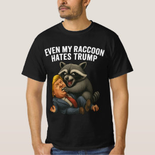 Grappig Zelf Mijn Wasbeer Haat Trump 2026 Anti-Tru T-shirt