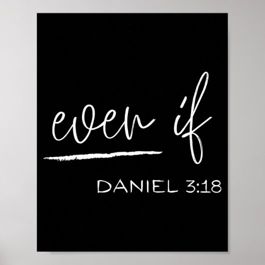 Grappig zelfs als Daniel 3_18 Christelijk Religieu Poster (Voorkant)