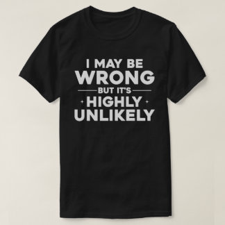 Grappig Zelfvertrouwen Citaat Typografie Ontwerp T-shirt