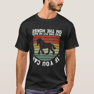 Grappig zet me terug op mijn paard als je kan leze t-shirt