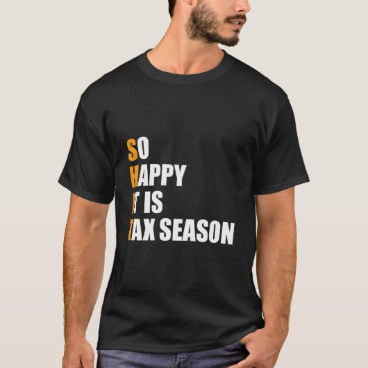 Grappig zo blij dat het is Belastingseizoen Accoun T-shirt (Voorkant)