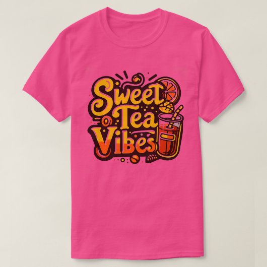 Grappig zoete thee citaat met een  look voor vrouw t-shirt (Design voorkant)