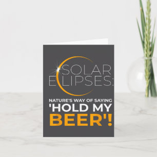Grappig Zonne-eclips Bier Zeggen Humor Kaart