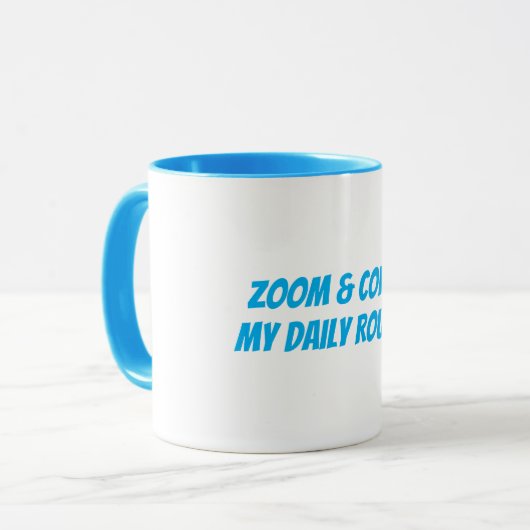 Grappig "Zoom & Coffee My Daily Routine" Mok (Voorkant links)
