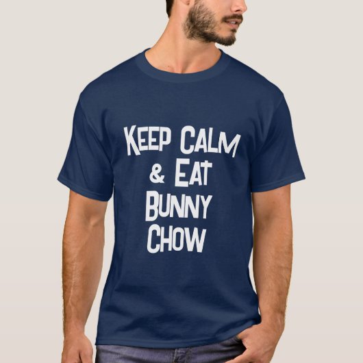 Grappig Zuid-Afrikaans KeepCalm & Eat Bunny Chow M T-shirt (Voorkant)