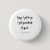 Grappig zwart-wit oma Gezegde Ronde Button 3,2 Cm (Voorkant)