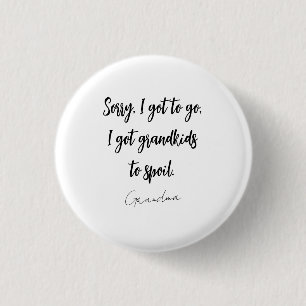 Grappig zwart-wit oma Gezegde Ronde Button 3,2 Cm