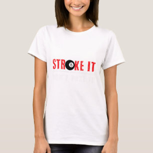 Grappig zwembad biljart slag het niet porren het g t-shirt