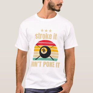 Grappig zwembad biljart slag het niet porren het z t-shirt
