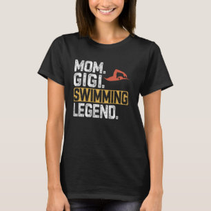 Grappig Zwemmen Mama Gigi Legend Cool Gigi T-shirt