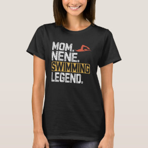 Grappig Zwemmen Mama Nene Legend Cool Nene T-shirt