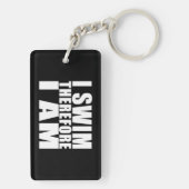 Grappig zwemmers citeert jokes I Swim en daarom be Sleutelhanger (achterkant)