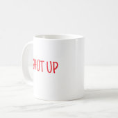 Grappig, zwijg koffiemok (Voorkant links)