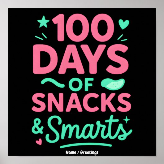 Grappige 100 dagen school viering kunst snacksKind Poster (Voorkant)