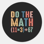 Grappige 100 dagen school wiskunde vergelijking do ronde sticker (Voorkant)