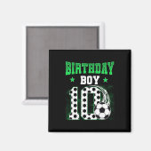 Grappige 10e verjaardag jongen voetbal thema feest magneet (Voorkant / Achterkant)