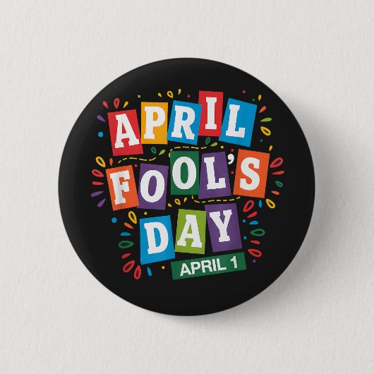 Grappige 1 april-grapjes kit ronde button 5,7 cm (Voorkant)