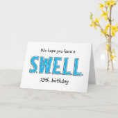 Grappige 25e Swell Verjaardag Gepersonaliseerde Gr Kaart (Gele Bloem)