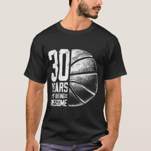 Grappige 30 Oud 30e Speler Basketbal Jaren Bask T-shirt