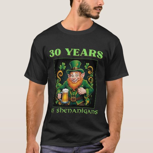 Grappige 30e verjaardag mijlpaal op St. Patrick's T-shirt (Voorkant)