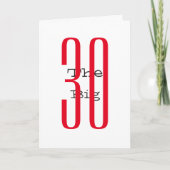Grappige 30ste verjaardag, grote rode, zwarte teks kaart (Voorkant)