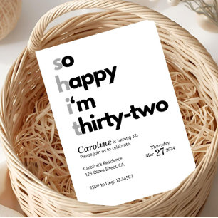 Grappige 32e verjaardag “Zo blij dat ik tweeëndert Kaart