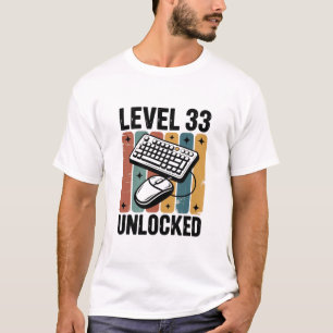 Grappige 33e verjaardag gamer Niveau 33 Ontgrendel T-shirt