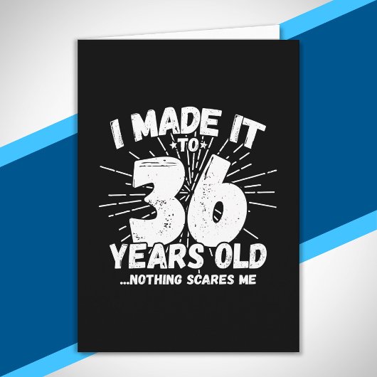 Grappige 36e verjaardag citaat sarcastisch 36 jaar kaart
