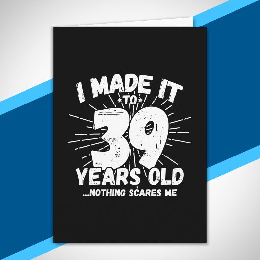 Grappige 39e verjaardag citaat sarcastisch 39 jaar kaart