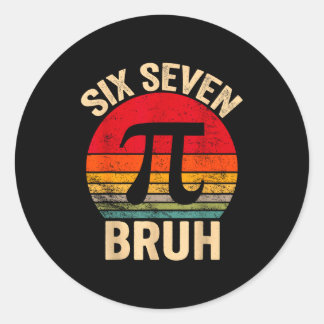 Grappige 3.14 67 6 7 meme ontwerp schattig wiskund ronde sticker