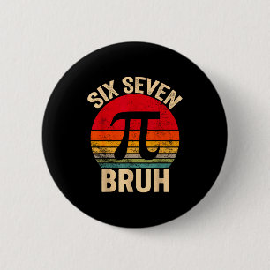 Grappige 3.14 67 6 7 meme ontwerp schattige wiskun ronde button 5,7 cm