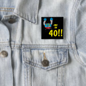 Grappige 40e verjaardag leeftijds grap vierkante button 5,1 cm (In situ)