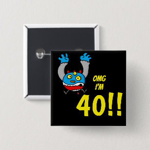 Grappige 40e verjaardag leeftijds grap vierkante button 5,1 cm