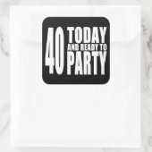 Grappige 40e Verjaardagen : 40 Vandaag en Klaar om Vierkante Sticker (Tas)