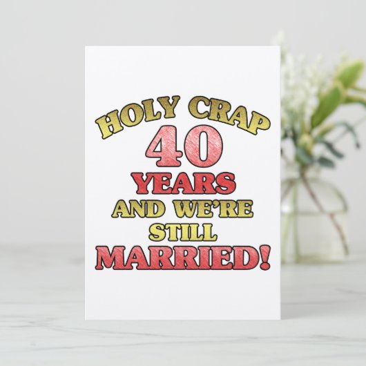Grappige 40ste verjaardag kaart (Staand voorkant)