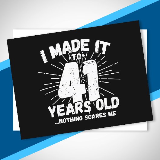 Grappige 41e verjaardag citaat sarcastisch 41 jaar briefkaart