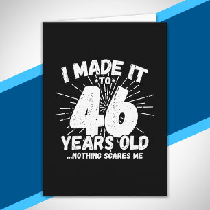 Grappige 46e verjaardag citaat sarcastisch 46 jaar kaart