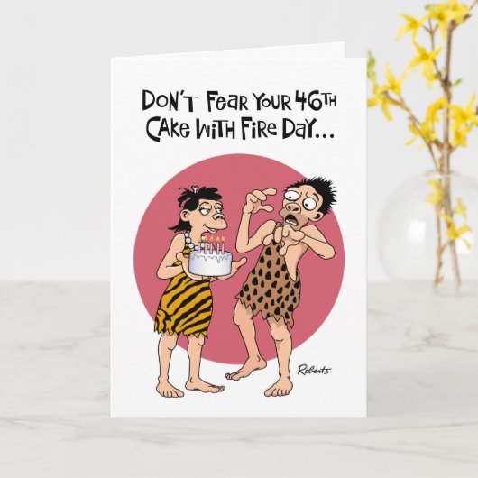 Grappige 46e verjaardag Kaart voor mannen (Gele Bloem)