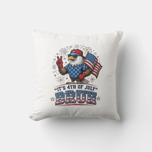 Grappige 4 juli Adelaar Bruh Patriottisch Shirt On Kussen