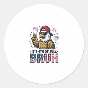 Grappige 4 juli Adelaar Bruh Patriottische Shirt O Ronde Sticker
