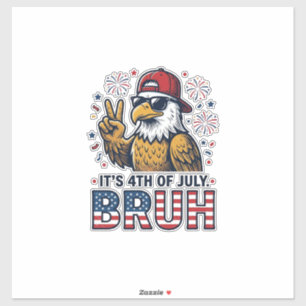 Grappige 4 juli Adelaar Bruh Patriottische Shirt O Sticker