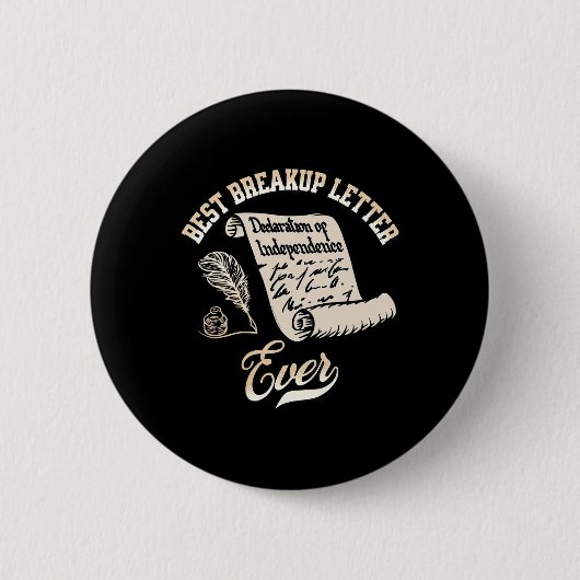 Grappige 4 juli Beste breukbrief ooit Geschiedenis Ronde Button 5,7 Cm (Voorkant)