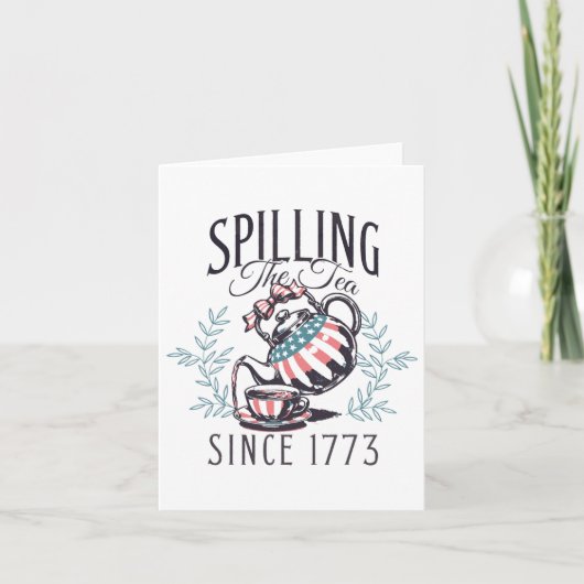 Grappige 4 juli Thee Morsen Sinds 1773 Vier Kaart (Voorkant)