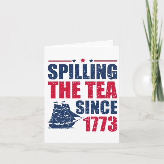 Grappige 4 juli Thee Morsen Sinds 1773 Vier Kaart (Voorkant)
