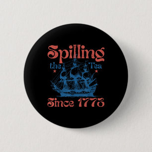 Grappige 4 juli Thee Morsen Sinds 1773 Vier Ronde Button 5,7 Cm