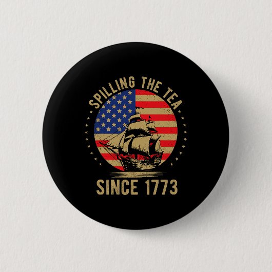 Grappige 4 juli thee morsen sinds 1773 vier ronde button 5,7 cm (Voorkant)