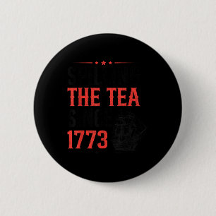 Grappige 4 juli Thee Morsen Sinds 1773 Vier Ronde Button 5,7 Cm
