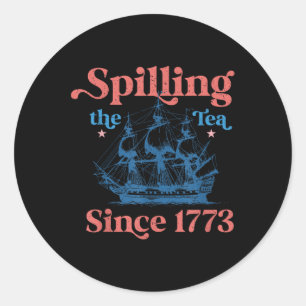 Grappige 4 juli Thee Morsen Sinds 1773 Vier Ronde Sticker